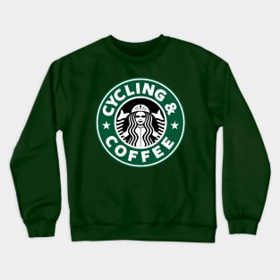 Cycling And Coffee Gift For Cyclist and Coffee Lovers Crewneck Sweatshirt